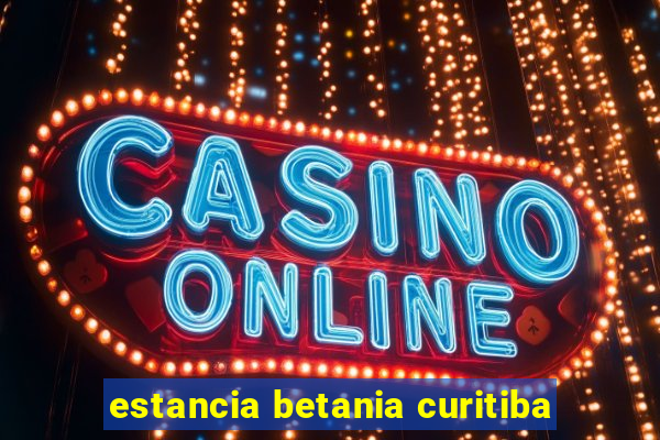 estancia betania curitiba